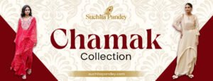 Chamak Collection