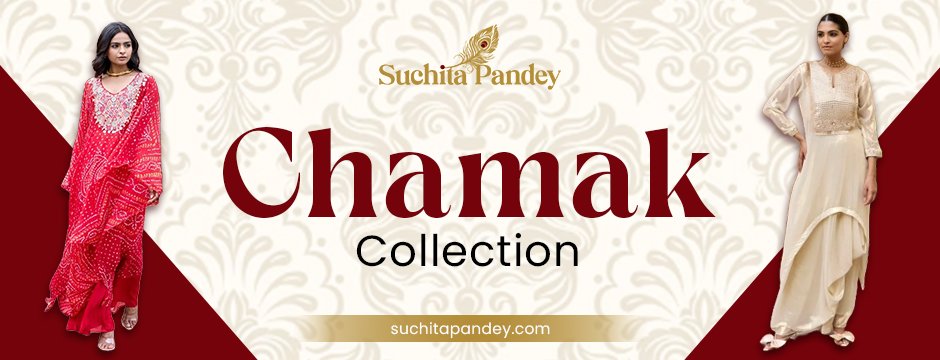 Chamak Collection